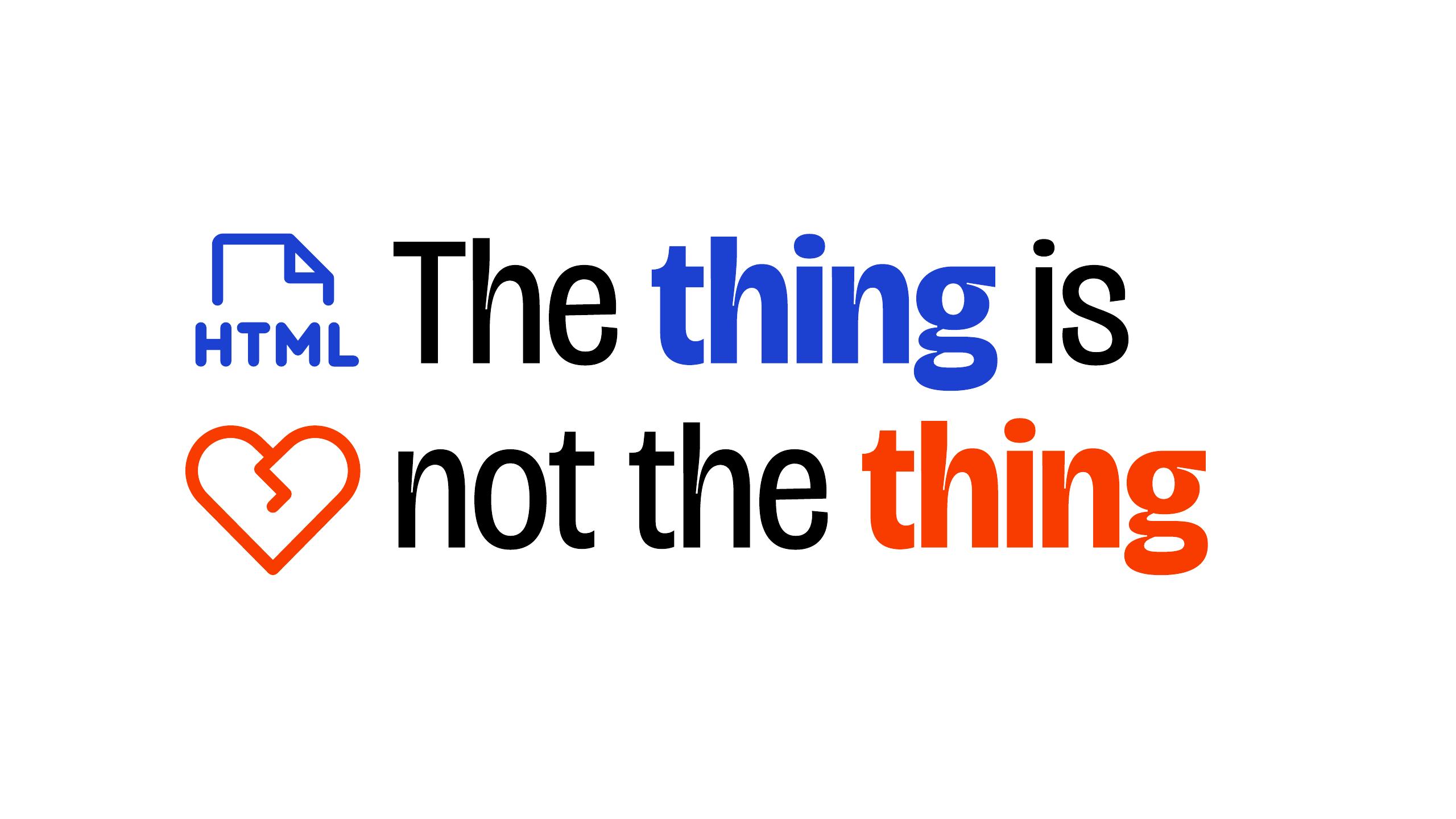Slide 49 — "The thing is not the thing" — the thing is team alignment